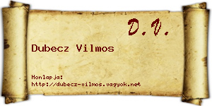 Dubecz Vilmos névjegykártya
